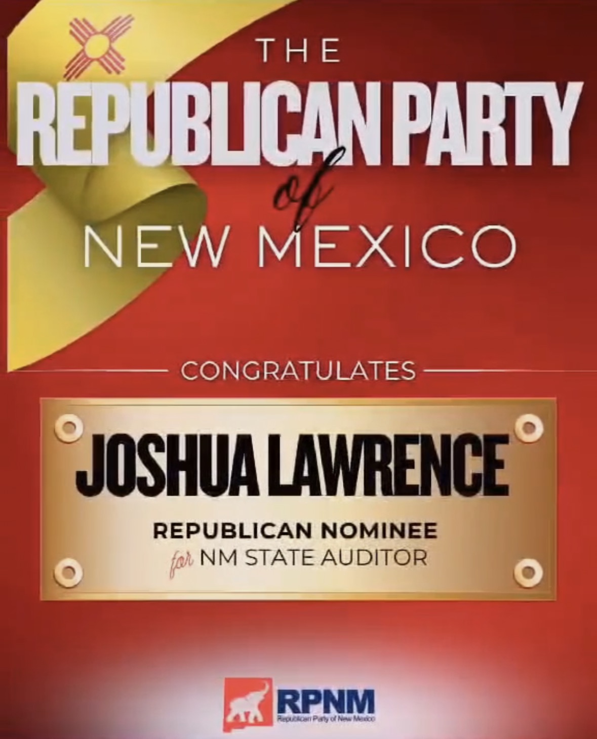 Republican Party of New Mexico congratulates Joshua Lawrence, Republican Nominee for NM State Auditor